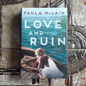Love and Ruin by Paula McLain Hardcover